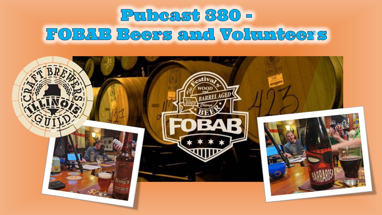 Pubcast from The Brit and Yankee-Pubcast 380 - FOBAB Beers and Volunteers