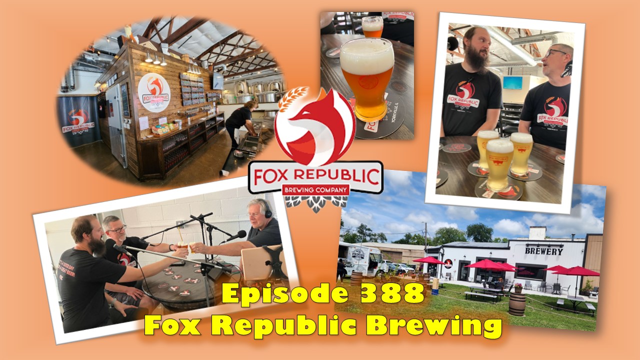 The Brit and Yankee Craft Beer Podcast-Pubcast 388-Fox Republic Brewing Company
