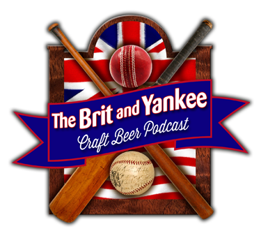 The Brit and Yankee Craft Beer Podcast